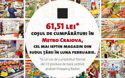 Metro Craiova, cel mai ieftin magazin din sudul ţării în februarie