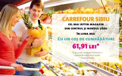 Carrefour Sibiu, cel mai ieftin magazin din centrul și nordul țării în luna mai