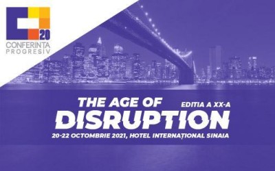 O săptămână până la Conferința Progresiv - The Age of Disruption: detalii privind participarea și program 